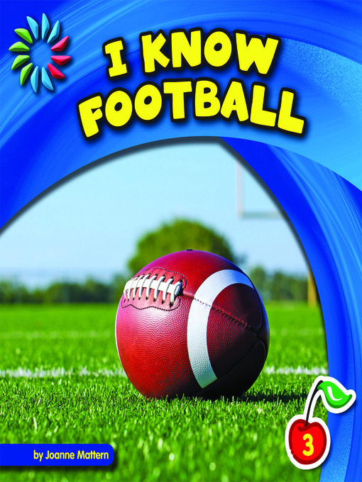 Title details for I Know Football by Joanne Mattern - Available